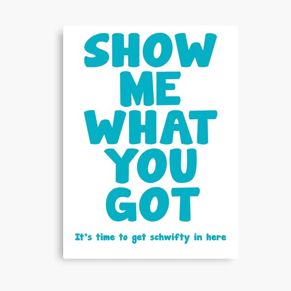 Schwifty Canvas Print