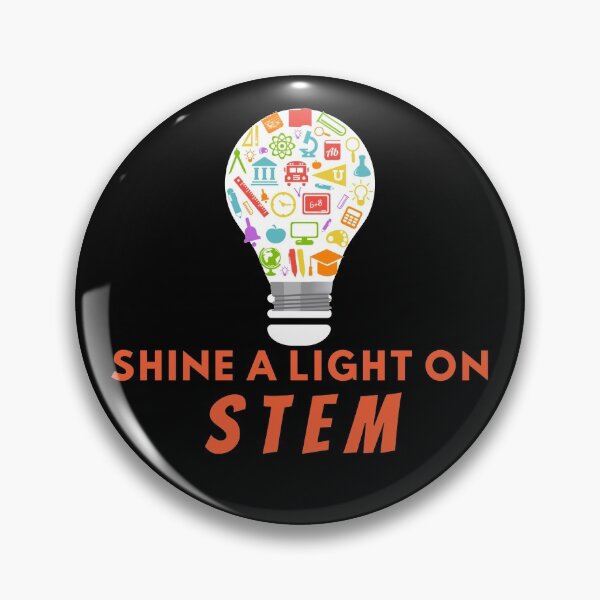 Item preview, SHINE A LIGHT ON STEM SCIENCE TECHNOLOGY ENGINEERING MATH   designed and sold by Hippiesole.