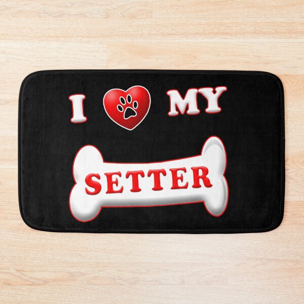 Item preview, Cute I LOVE MY SETTER design with paw, bone and heart designed and sold by patriotazx.