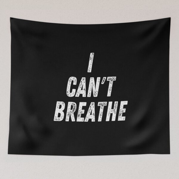 Item preview, I Can't Breathe designed and sold by CatMonkStudios.