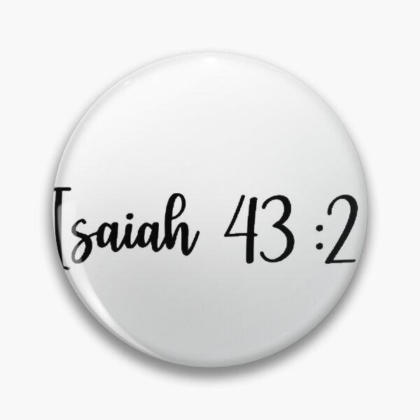 Item preview, Isaiah 43:2 Scripture designed and sold by meganharris0.
