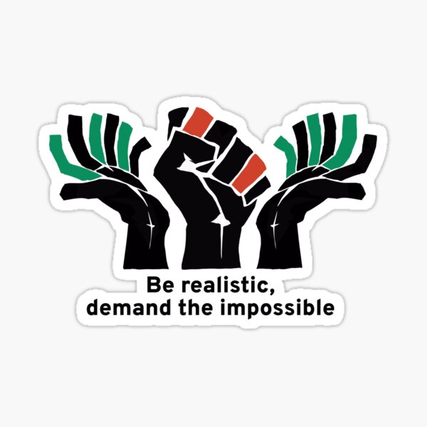 Be Realistic, Demand the Impossible - EN Sticker