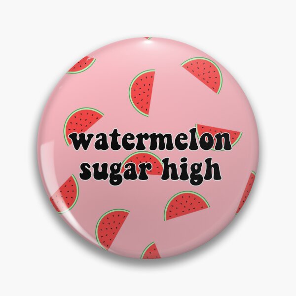Item preview, Watermelon sugar high designed and sold by jessmyers119.