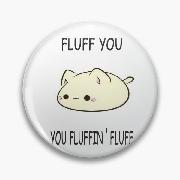Item preview, Fluff You You Fluffin' Fluff T-shirt, Cat T-shirt, Funny Cat Shirt, Cat Lover T-shirt, Crazy Cat Lady T-Shirt designed and sold by camelia khaled.