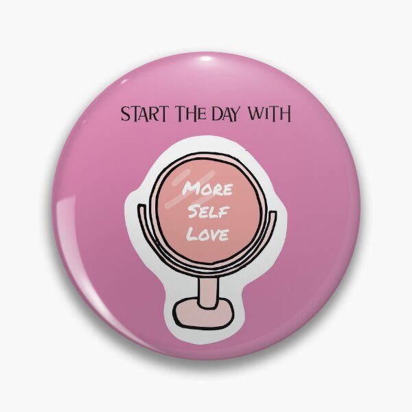 Item preview, Start The Day With More Self Love designed and sold by DifferenceMaker.
