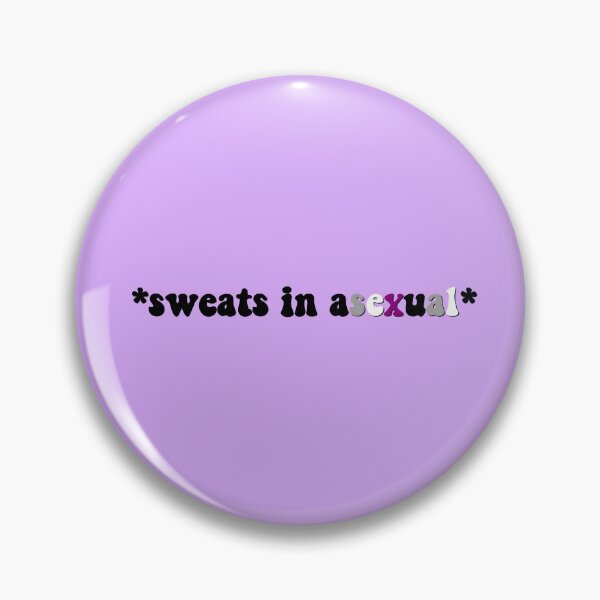 Item preview, *sweats in asexual* designed and sold by femme McCulley.