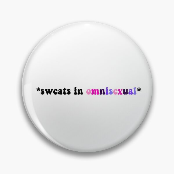 Item preview,  *sweats in omnisexual* designed and sold by femme McCulley.