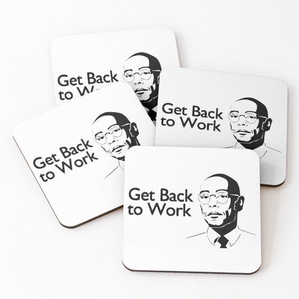 Item preview, get back to work gus fring designed and sold by NIMSAYRUB.