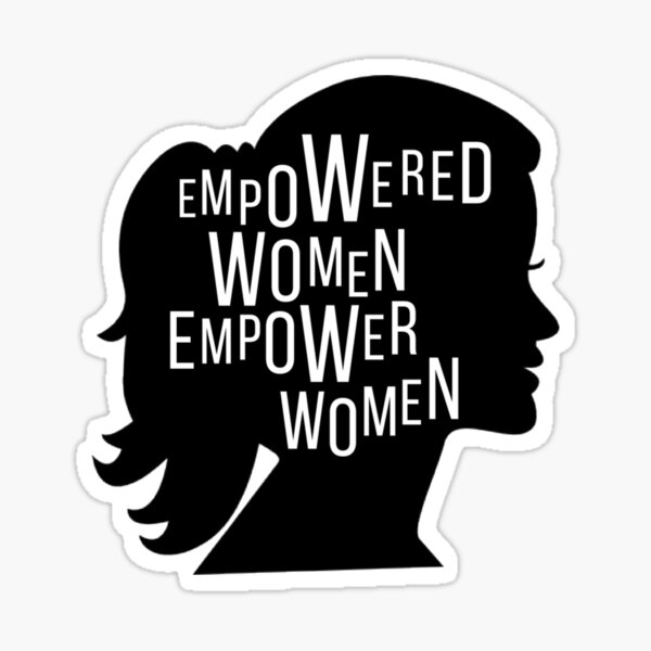 Item preview, Empowered Women Empower Women designed and sold by whitneylarsxn.