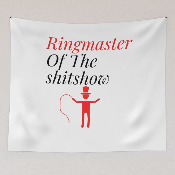 Item preview, Ringmaster Of The Shitshow, Funny Shirt designed and sold by Barwane Products.
