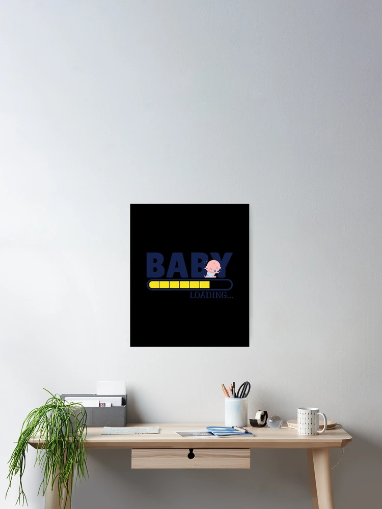 Thumbnail 2 of 3, Poster, Baby Loading Design designed and sold by DavinciStore21.