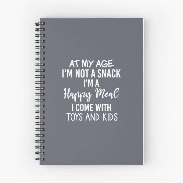 Item preview, at my age i' m not a snack happy meal i come with toys and kids designed and sold by Djalane.