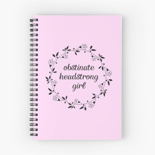 Item preview, Obstinate Headstrong Girl - Pride Prejudice Quote, Jane Austen designed and sold by heyitsclara.