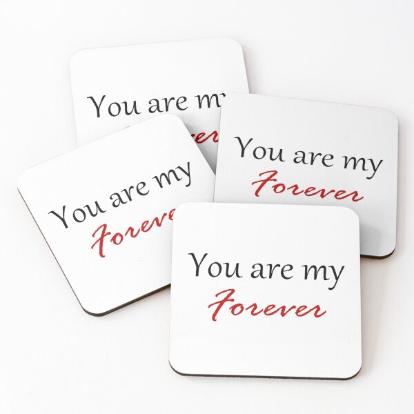 Item preview, You are my forever designed and sold by WanderingBark.