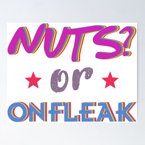 Item preview, NUTS OR ON FLEAK  designed and sold by marcelo021.