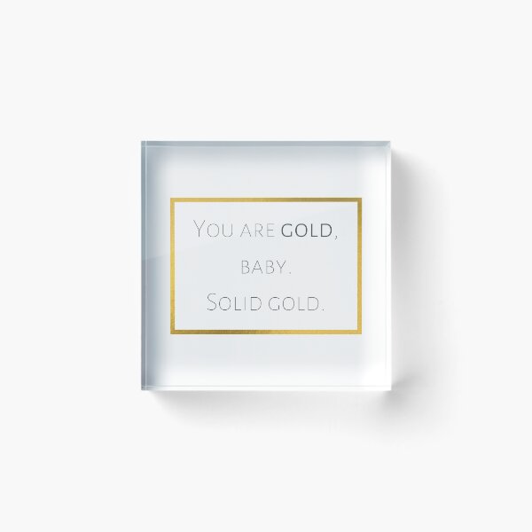 Item preview, You are gold baby designed and sold by lolora.