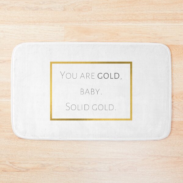 Item preview, You are gold baby designed and sold by lolora.