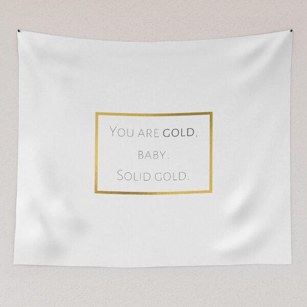 Item preview, You are gold baby designed and sold by lolora.