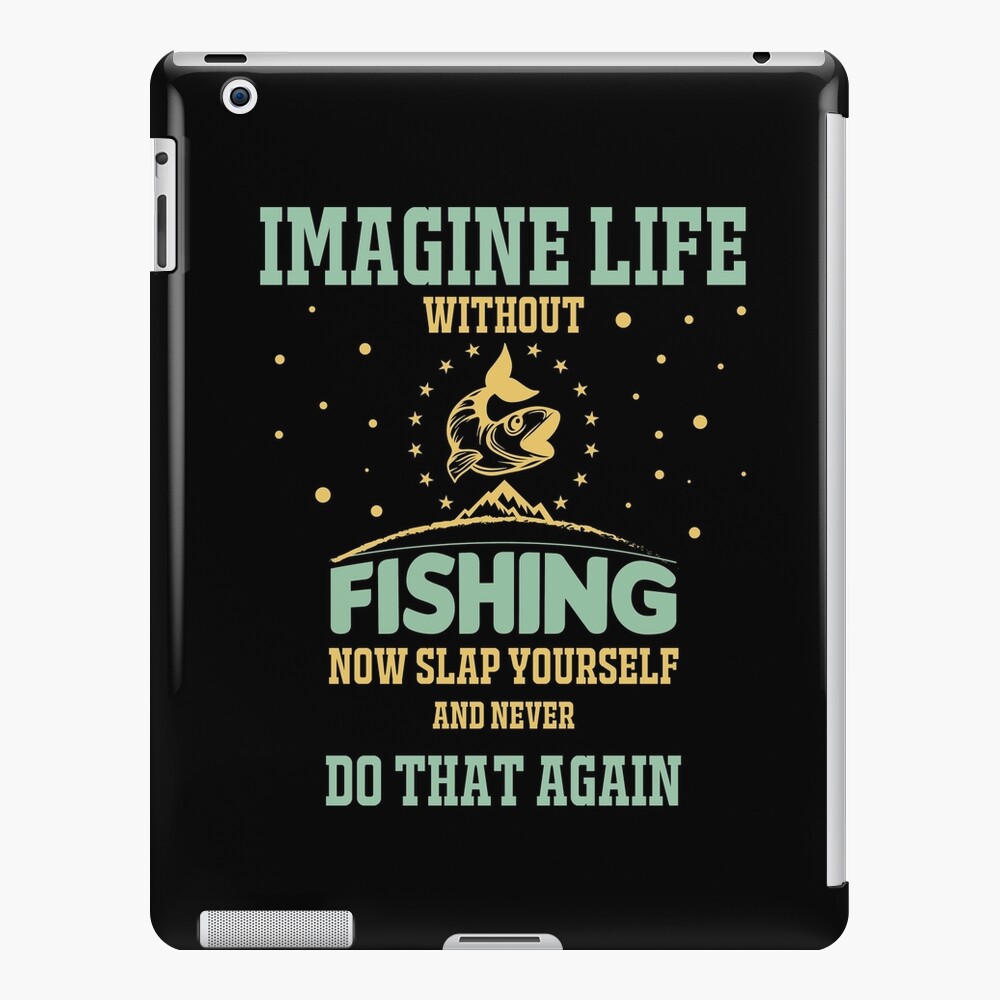 LIFE WITHOUT FISHING