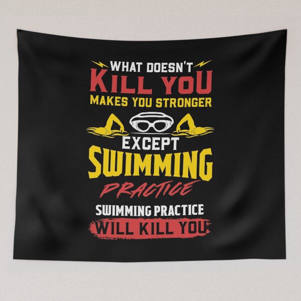 Item preview, Swimming Practice Will Kill You - Swim Team Gift designed and sold by biNutz.
