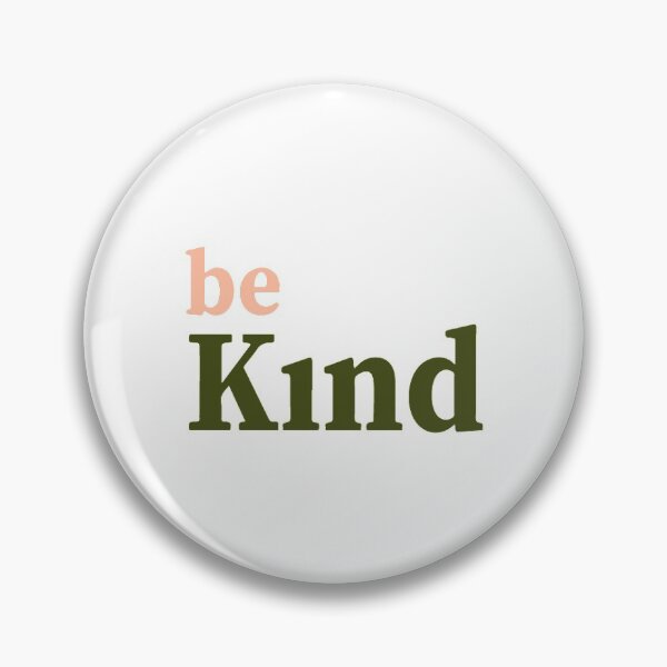 Item preview, "Be kind" Quote designed and sold by anabpcarvalho.