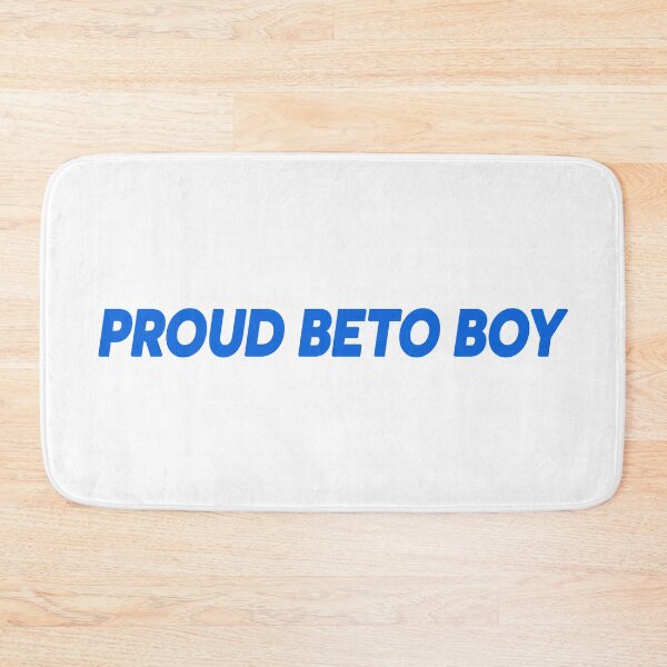 Item preview, Proud Beto Boy designed and sold by Val Goretsky.
