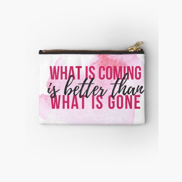 Item preview, What is Coming is Better Than What is Gone Pink Watercolor Inspirational Affirmation Quote designed and sold by ArianaDagan.