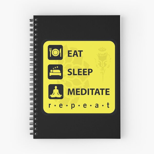 Item preview, Eat, Sleep and Meditate designed and sold by marcosty.