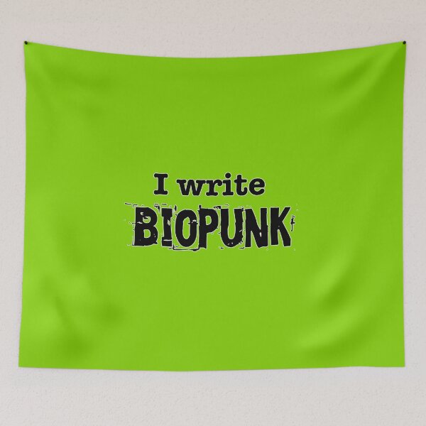 Item preview, I Write BioPunk designed and sold by INKmagine  and Create.