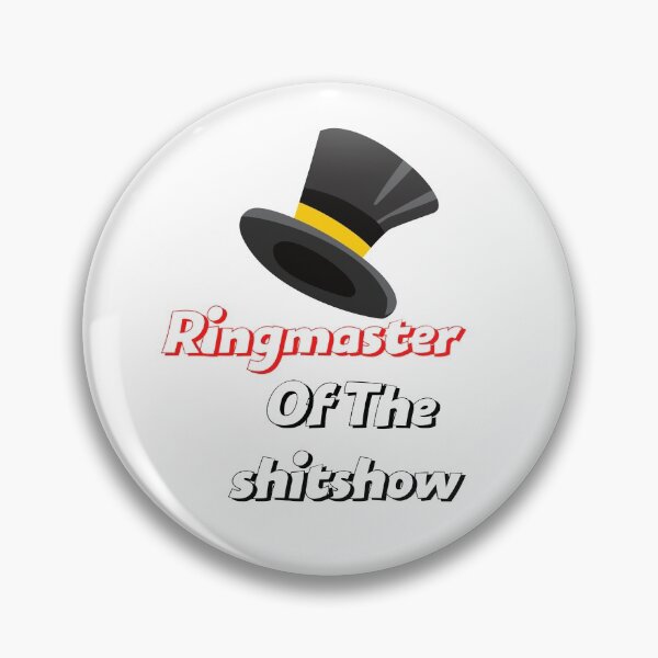Item preview, Ringmaster Of The Shitshow, Funny Shirt designed and sold by Barwane Products.