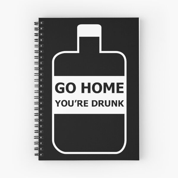 Item preview, Go Home, You're Drunk designed and sold by SarcasticWords.