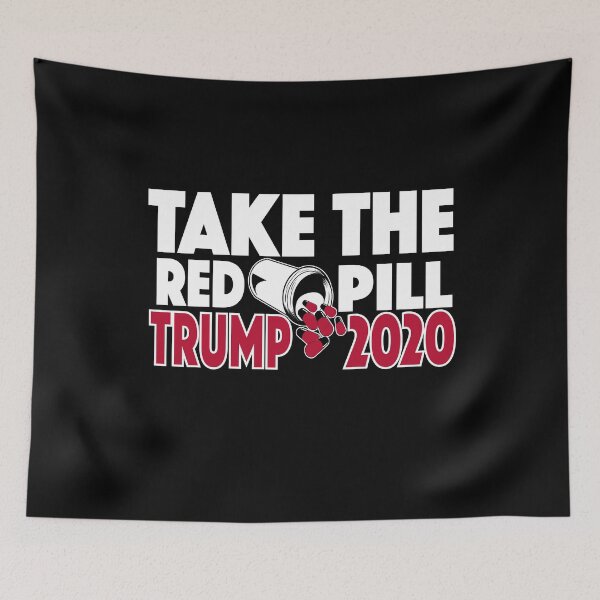 Item preview, Take the red pill Trump2020 #redpill designed and sold by SugarMootz.