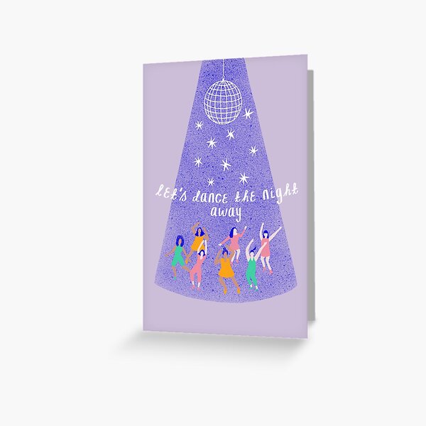 Lets Dance The Night Away Card Greeting Card