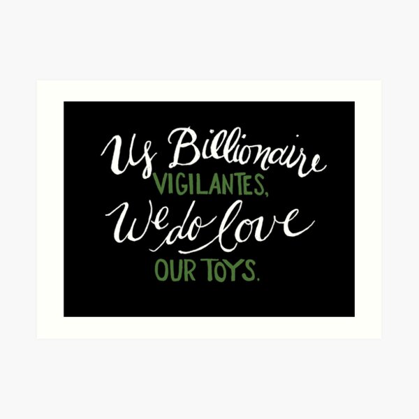 Billionaire Vigilantes - On Black Art Print