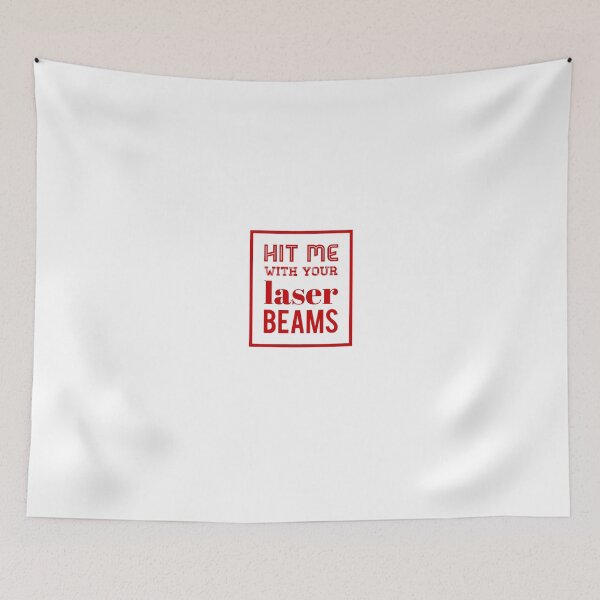Item preview, Hit Me With Your Laser Beams designed and sold by OfferHeat.