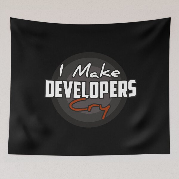 Item preview, I Make Developers Cry designed and sold by youneszahrane.