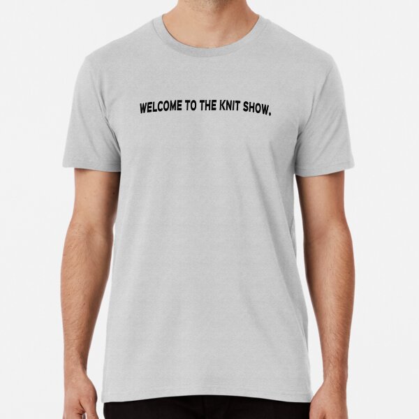 Item preview, Welcome to the Knit Show (black print) designed and sold by itswithaness.