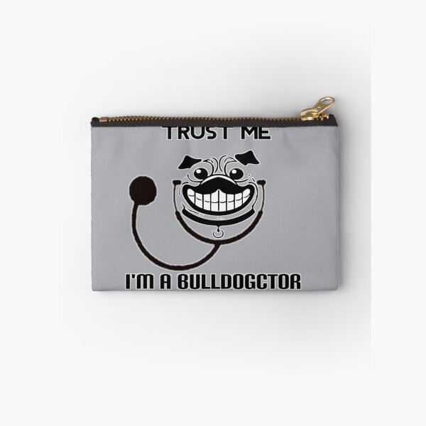 Item preview, Trust Me Im A Bulldogtor Funny Saying designed and sold by linart1.