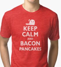 Keep Calm and Bacon Pancakes Tri-blend T-Shirt