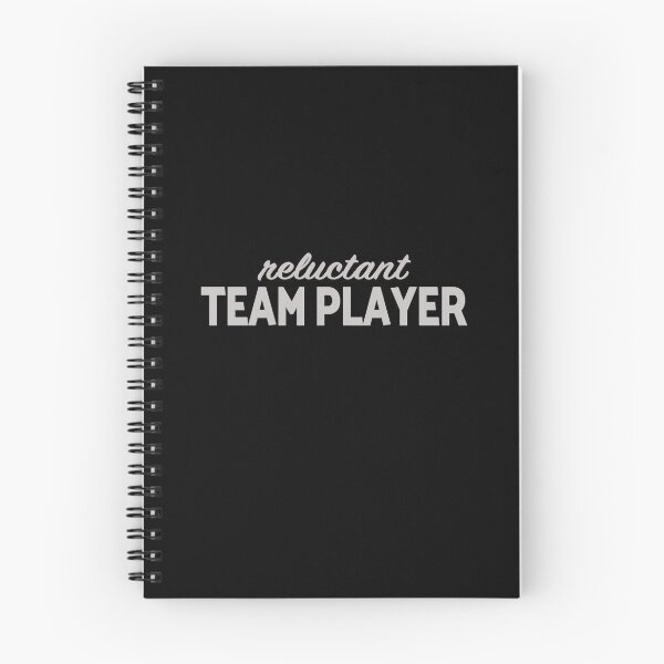 Item preview, Reluctant Team Player designed and sold by itswithaness.
