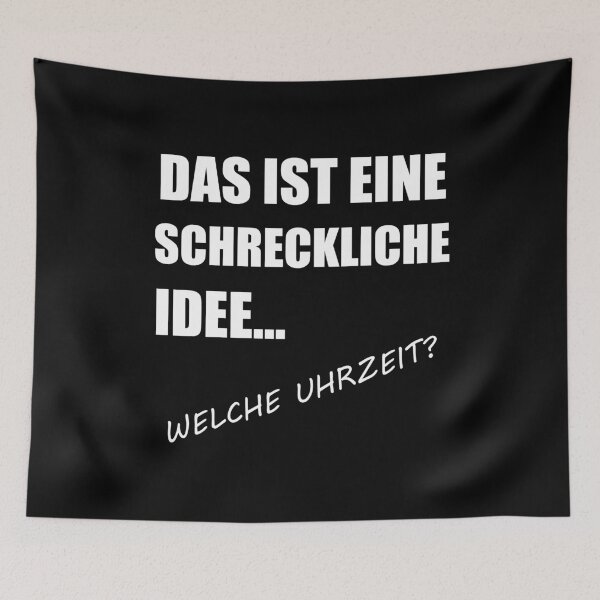 Artikelvorschau, Eine Schreckliche Idee - Welche Uhrzeit? I Lustig entworfen und verkauft von Argentini.