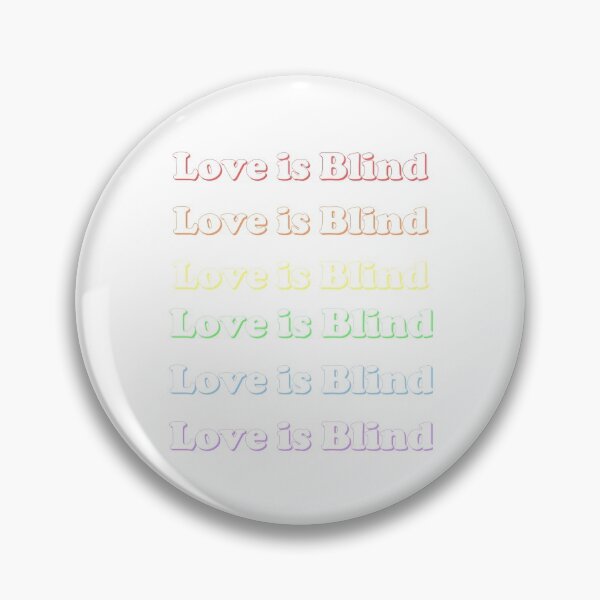 Item preview, Love is Blind designed and sold by Rasiadunn.