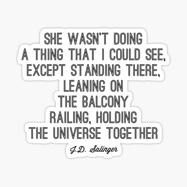 Favorite Salinger Quote Sticker