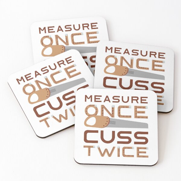 Item preview, Measure Once Cuss Twice designed and sold by LuckyFoxDesigns.