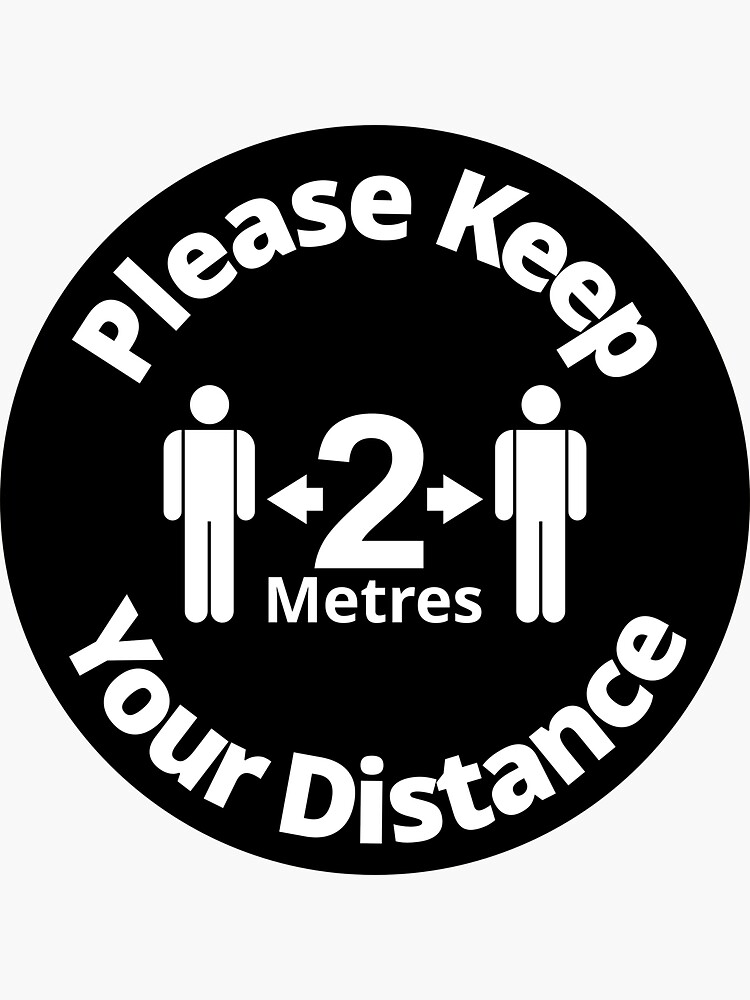 Thumbnail 3 of 3, Sticker, Please Keep Your Distance 2 metres - Rounded Sign, Black and White designed and sold by SocialShop.