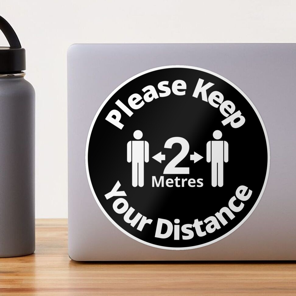 Please Keep Your Distance 2 metres - Rounded Sign, Black and White Sticker