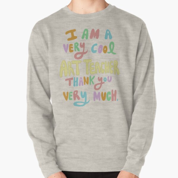 Very 2024 cool sweatshirt