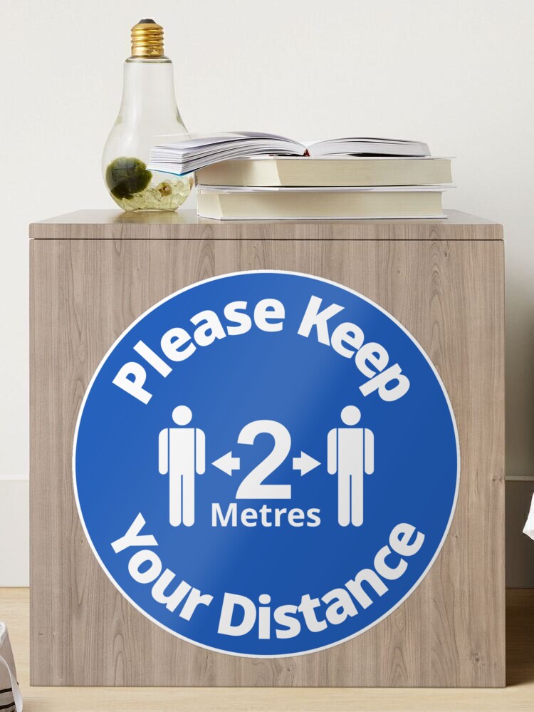 Sticker, Please Keep Your Distance 2 metres - Rounded Sign, Blue and White designed and sold by SocialShop
