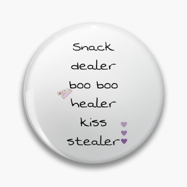Item preview, snack dealer boo boo healer kiss stealer designed and sold by mostafa elkhadraoui.