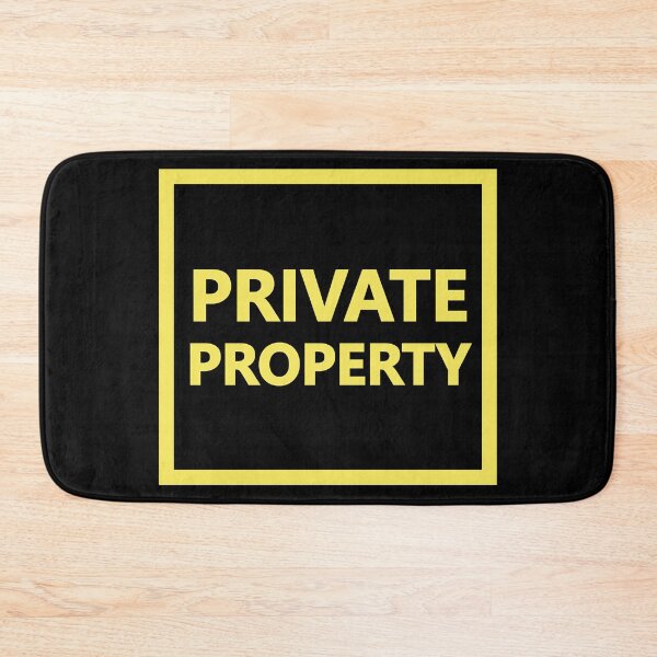 Item preview, PRIVATE PROPERTY designed and sold by SarcasticWords.